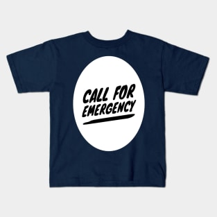 Call For Emergency Kids T-Shirt